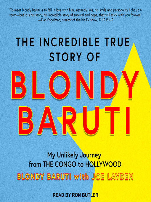 Title details for The Incredible True Story of Blondy Baruti by Blondy Baruti - Available